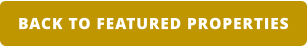 BACK TO FEATURED PROPERTIES
