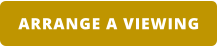 ARRANGE A VIEWING