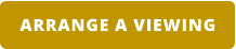 ARRANGE A VIEWING